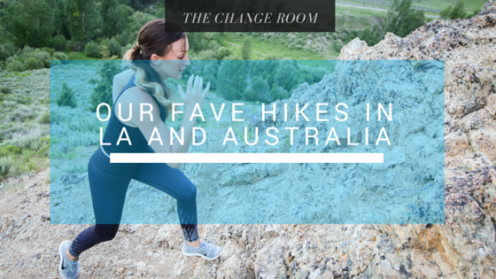 Our Fave Hikes In LA And Australia
