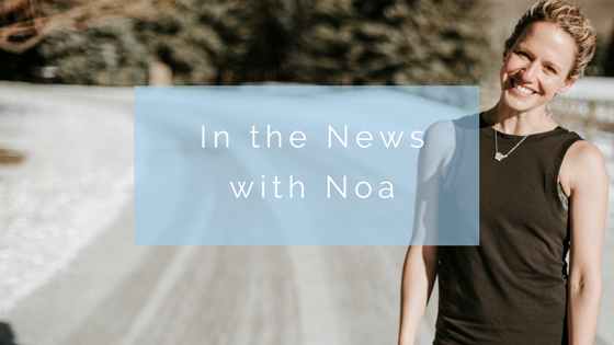 In the News with Noa